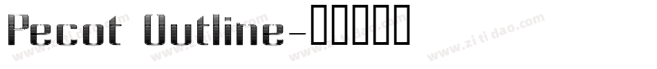 Pecot Outline字体转换